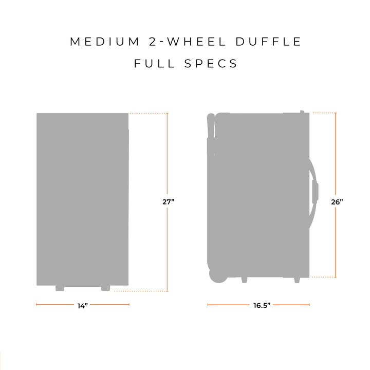 Medium 2 wheel duffel bag is 27 inches tall and 14 inches wide